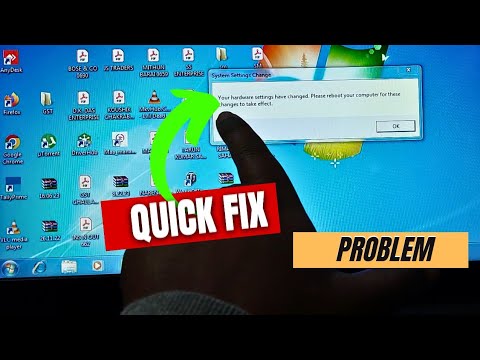 Your Hardware Settings Have Changed Please Reboot Your Computer For These Changes To Take Effect-Fix
