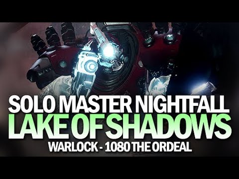 Solo Master Nightfall - Lake of Shadows (1080 Power) [Destiny 2]