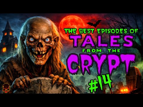 The Best & Scariest Episodes of Tales From The Crypt (Part 14)