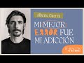 Cómo vencí mis errores – Alberto Guerra | El rincón de los errores - Marimar Vega & Efrén Martinez
