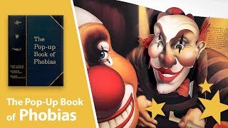 The Pop-Up Book of Phobias by Matthew Reinhart