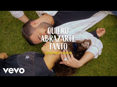 Victor Manuel, Rozalén - Quiero Abrazarte Tanto (Lyric Video)