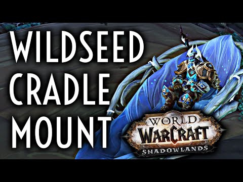WoW Guide - WIldseed Cradle - Mount
