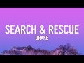 1 Hour Drake Search Rescue Lyrics Popular Songs 2023