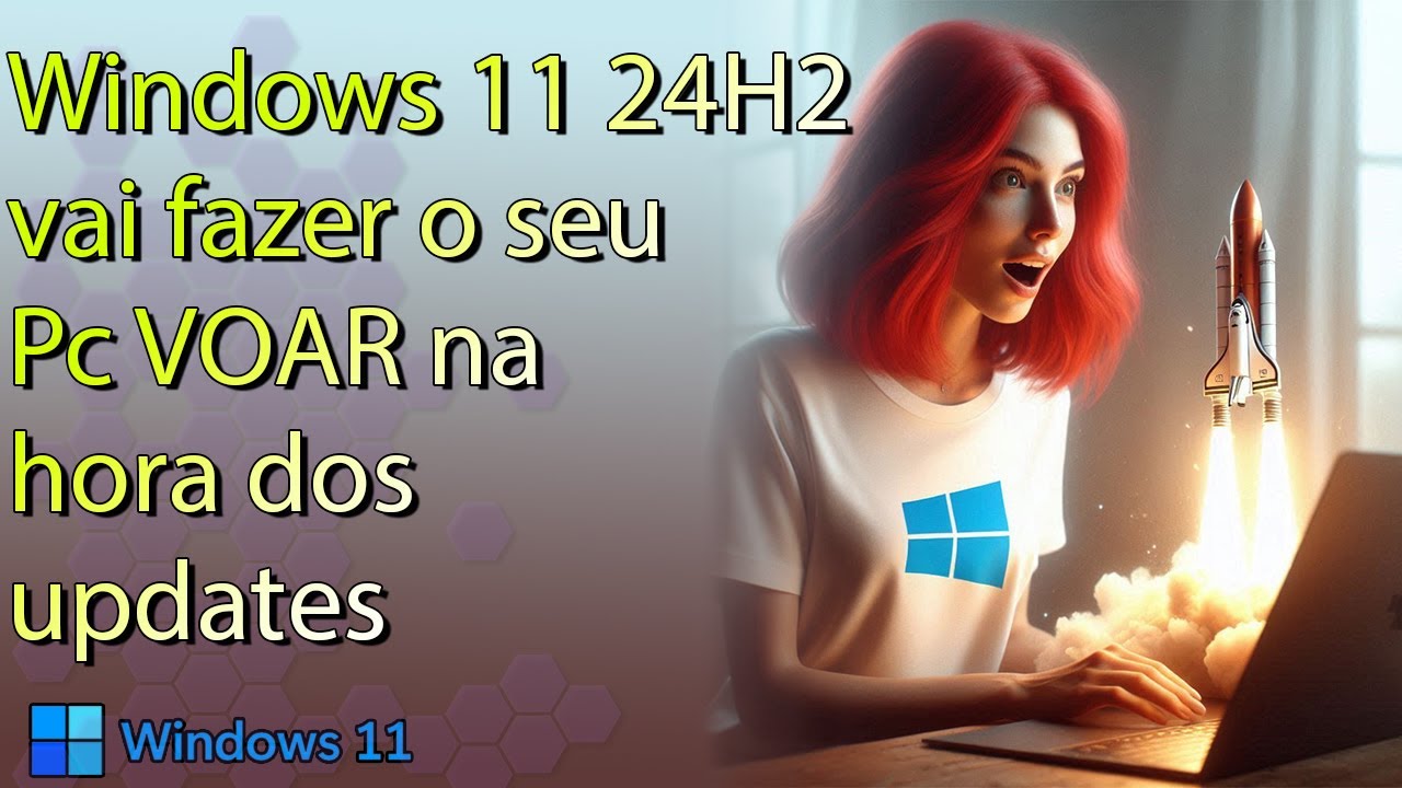 Windows 11 24H2 vai fazer updates até 46% mais rápido que as versões anteriores