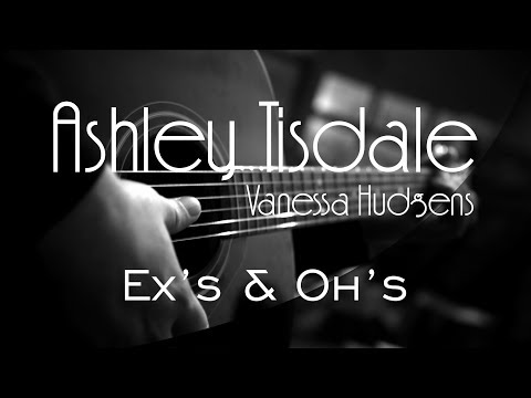 Ex's & Oh's - Ashley Tisdale ft. Vanessa Hudgens ( Acoustic Karaoke )