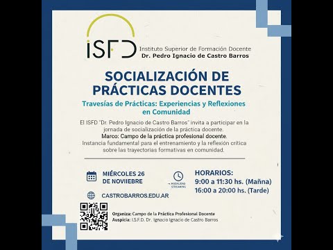 Socialización de la Práctica 2026 - ISFD "Dr. Pedro Ignacio de Castro Barros"