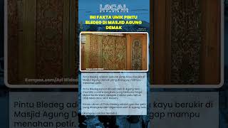 Ini Fakta Unik Pintu Bledeg di Masjid Agung Demak