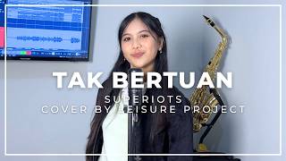 Download lagu Superiots - Tak Bertuan II Ska Cover by Leisure Project II Adinda mp3