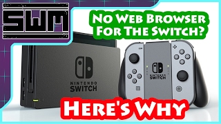 No Web Browser On The Nintendo Switch? Here's Why