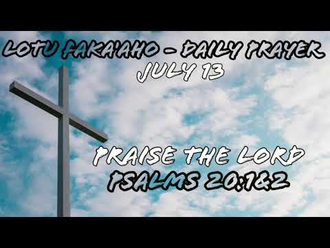 Tongan Daily Prayer - Praise the Lord - Psalms 20:1&2 - Malanga mo e Lotu Fakatonga 2020
