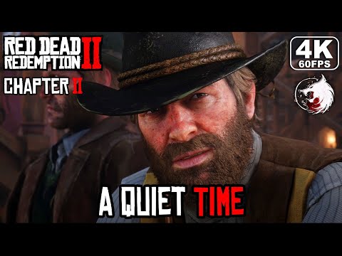 Red Dead Redemption 2 4K UHD walkthrough A Quiet Time gameplay