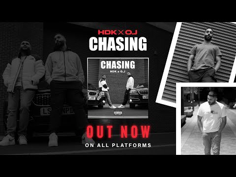 HDK X O.J - Chasing