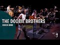 The Doobie Brothers - Rockin Down The Highway (Live at Wolf Trap)