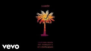 JAHKOY - California Heaven (KC Lights Remix / Audio) ft. ScHoolboy Q