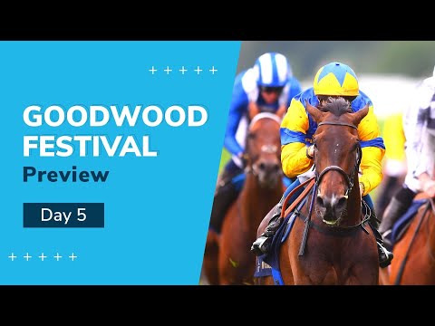 Goodwood Festival 2021 Tips | Day 5 Preview with Andy Holding