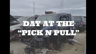 DAY AT THE PICK N PULL | VLOG 111