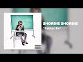 Shordie Shordie Rather Be Audio von S