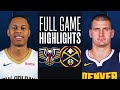 PELICANS at NUGGETS | FULL GAME HIGHLIGHTS | November 6, 2023