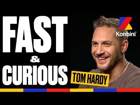 Tom Hardy - Fast & Curious "Venom"