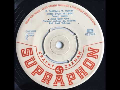 Karel Gott - Chtěl bych mít sen (26.1.1965)