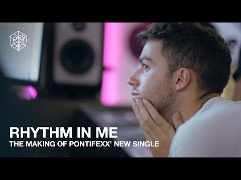 "Rhythm In Me" - THE MAKING OF PONTIFEXX' NEW SINGLE