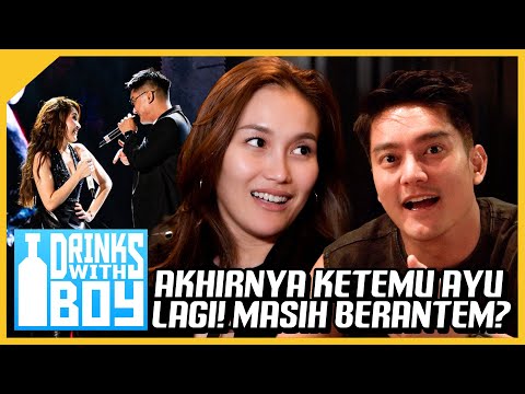 AKHIRNYA KETEMU AYU SETELAH SEKIAN LAMA! BERANTEM LAGI?! | #DrinkWithBoy