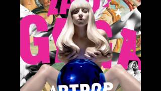 Lady Gaga - G.U.Y. (Girl Under You) - ( AUDIO ALBUM VERSION) HQ