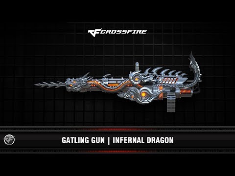 CF : Gatling Gun | Infernal Dragon