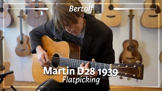 Video thumbnail for 1939 Martin D28 played by Bertolf | Flatpicking by TFOA Demos