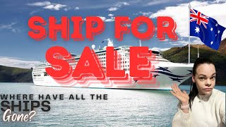 Cruise Ship For SALE!!! Loss of 30-40% cruise capacity. Aussie cruising in dire straits.