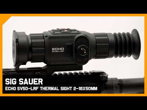 SIG Sauer's ECHO SV50: The Ultimate Thermal Scope Review!