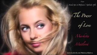 Marketa Matlova - The Power of Love (Cover)