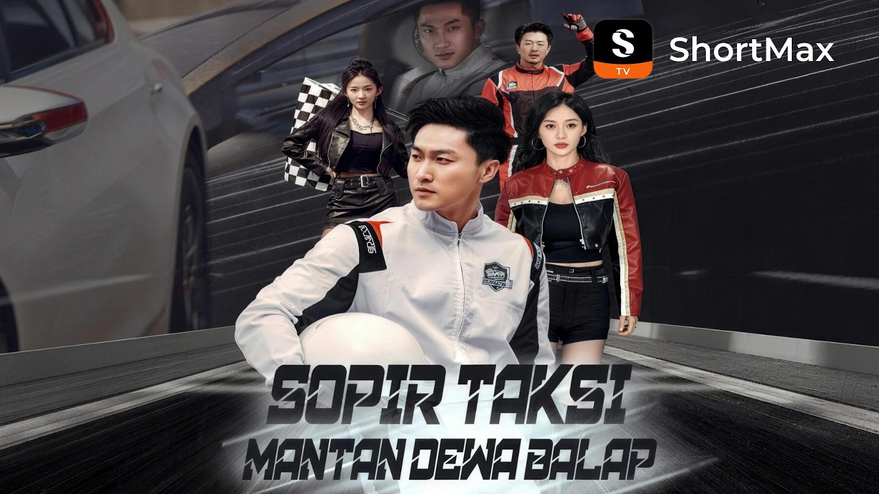 [Dubbing]Sopir Taksi Mantan Dewa Balap | Tonton episode lengkapnya di aplikasi ShortMax