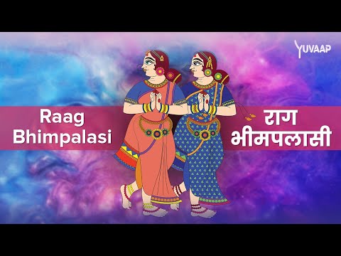 राग भीमपलासी - Raag Bhimpalasi | Discover Healing Benefits of Raga Music Therapy in Classical Music