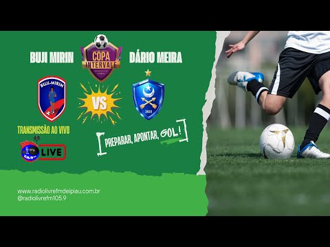 BUJI-IPIAÚ X DÁRIO MEIRA COPA INTERVALE 2026