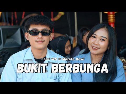 Bukit Berbunga (Yonas Pareira) - Febri WS & Mareta Dewi