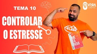 Lição Jovem ES - Metanoia - Tema 10: Controlar o Estresse