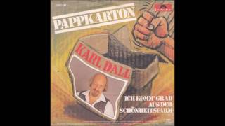 Karl Dall - Ich komm grad aus der Schönheitsfarm