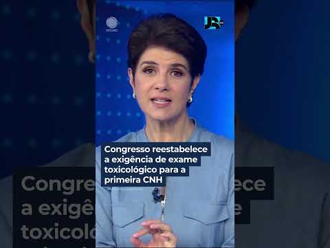 Congresso reestabelece a exigência de exame toxicológico para a primeira CNH #Shorts #JornalDaRecord