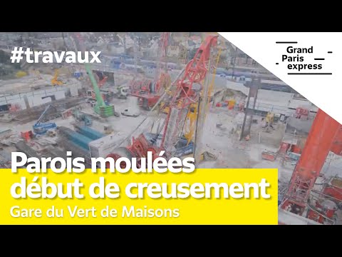 Gare du Vert de Maisons  - Parois moulées et début de creusement : 16 mois de travaux complexes