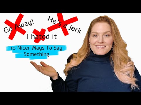 10 Things To Say Something In A Nicer Way In English