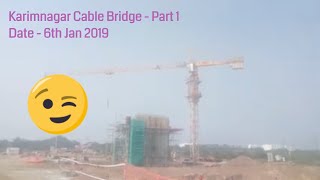 preview picture of video 'Karimnagar Suspension Bridge like in London is Under construction'