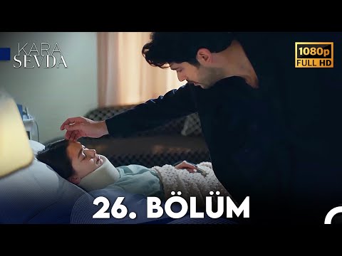 Kara Sevda 26. Bölüm FULL HD