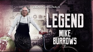 Legend: Mike Burrows