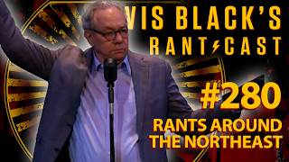 Rants Around The Northeast | Lewis Black's Rantcast #280