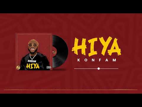 Konfam - Hiya (Official Audio)