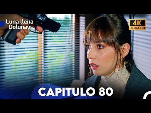 Luna llena Capitulo 80 (4K ULTRA HD) (Doblado En Español)