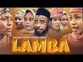 LAMBA EPISODE 1 ORIGINAL HD