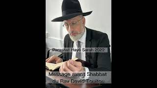 Message avant Shabbat du Rav - Parashat Haye Sarah 2022
